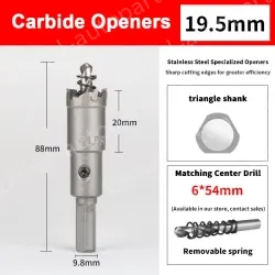 Stainless steel special hole opener 19.5mm