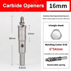 Stainless steel special hole opener 16mm